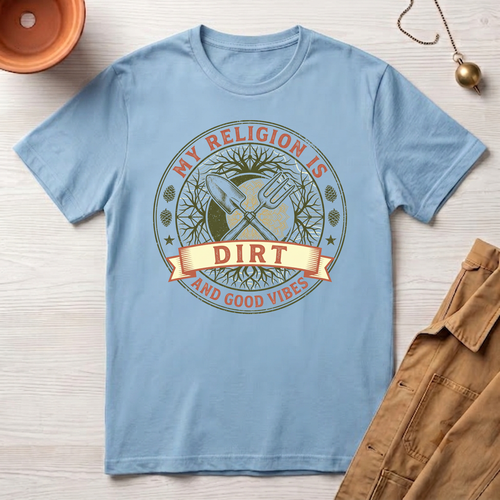 Dirt and Good Vibes T-Shirt