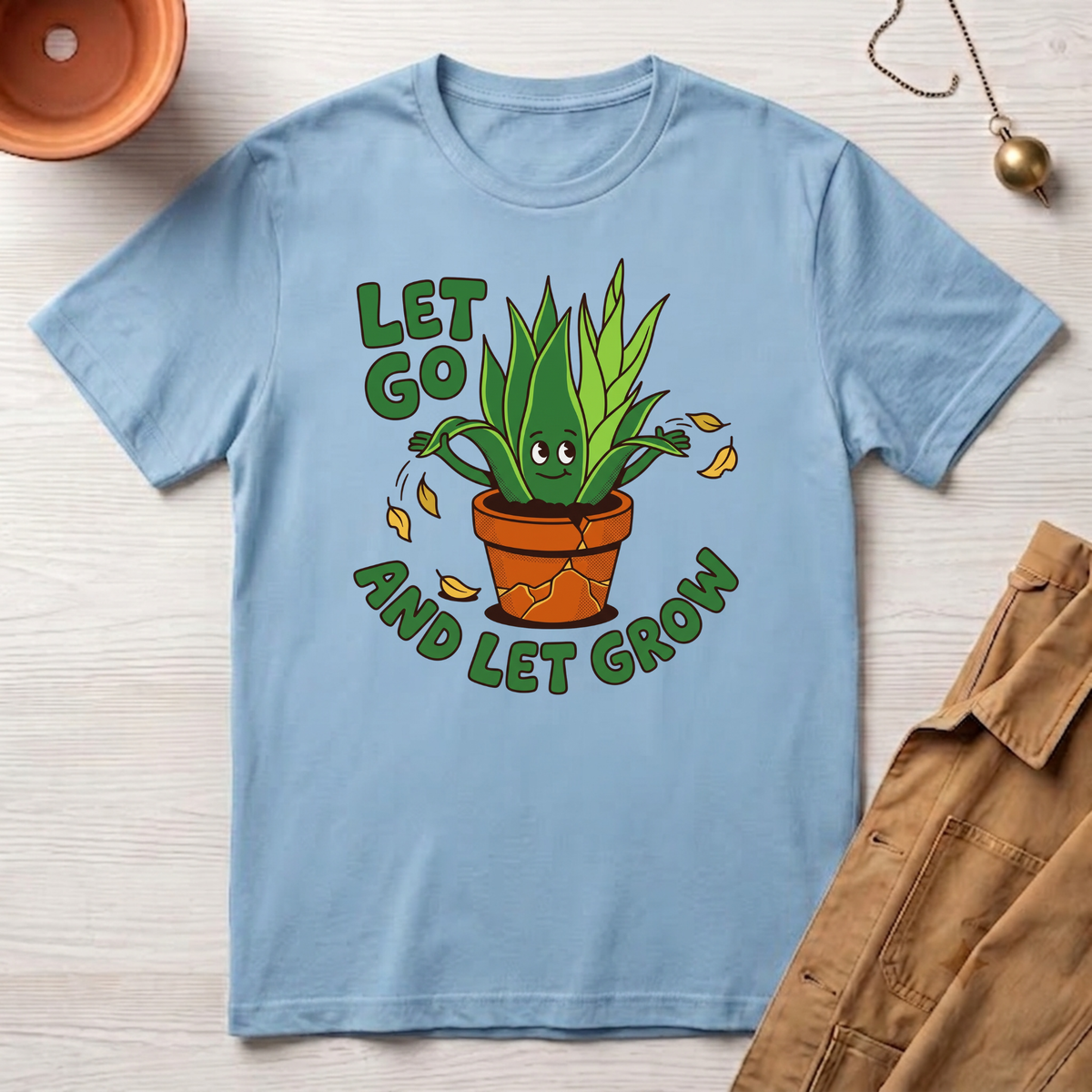 Let Go and Let Grow T-Shirt