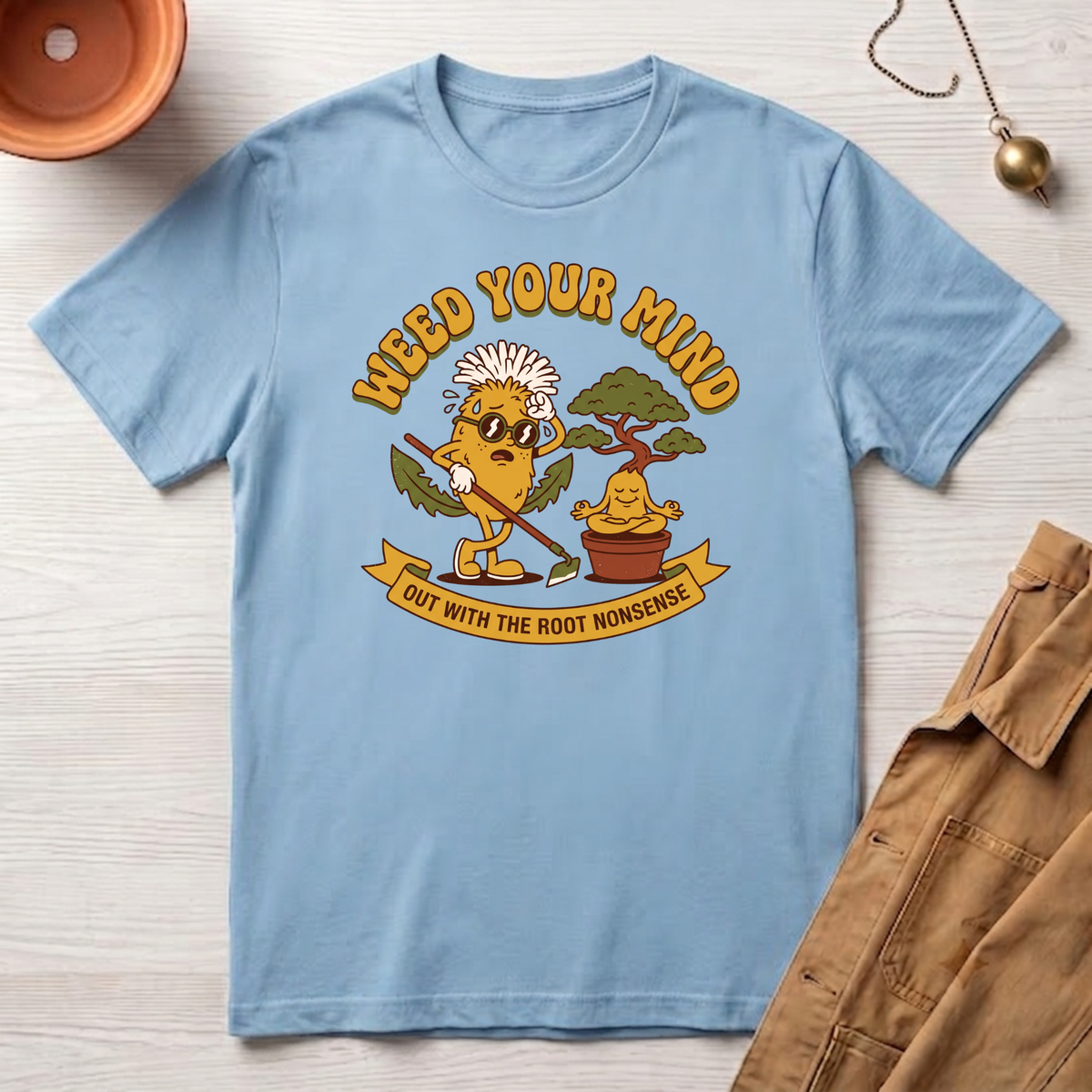 Weed Your Mind T-Shirt
