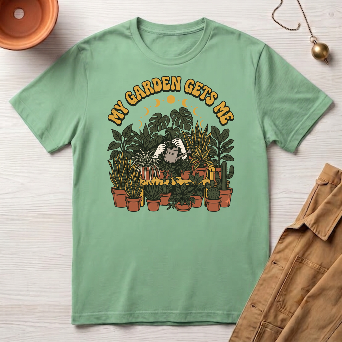 My Garden Gets Me T-Shirt