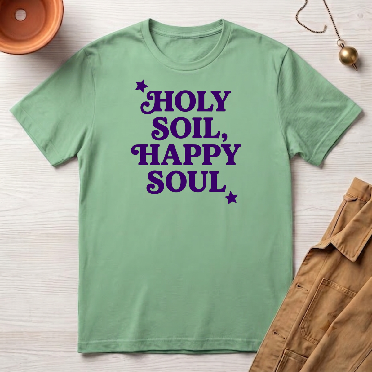 Holy Soil, Happy Soul T-Shirt