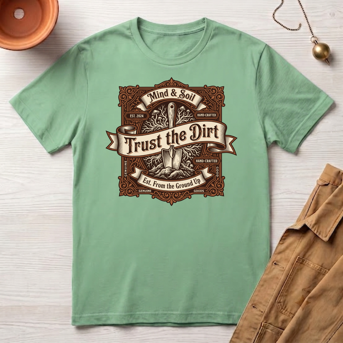 Trust the Dirt T-Shirt