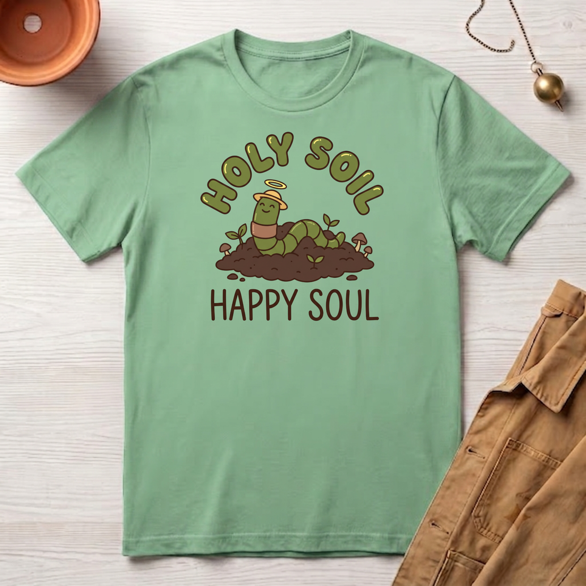 Holy Soil, Happy Soul T-Shirt