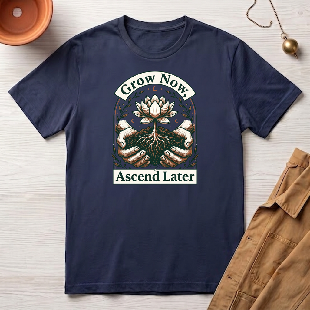 Grow Now T-Shirt