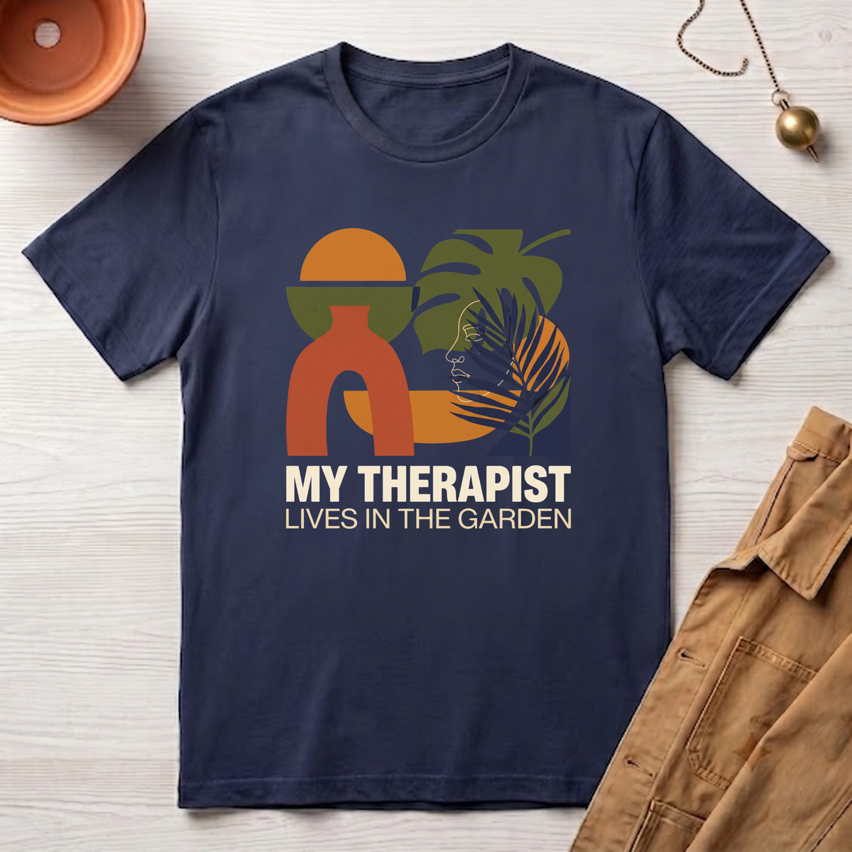 My Therapist Lives In The Garden T-Shirt