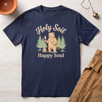 Holy Soil, Happy Soul T-Shirt