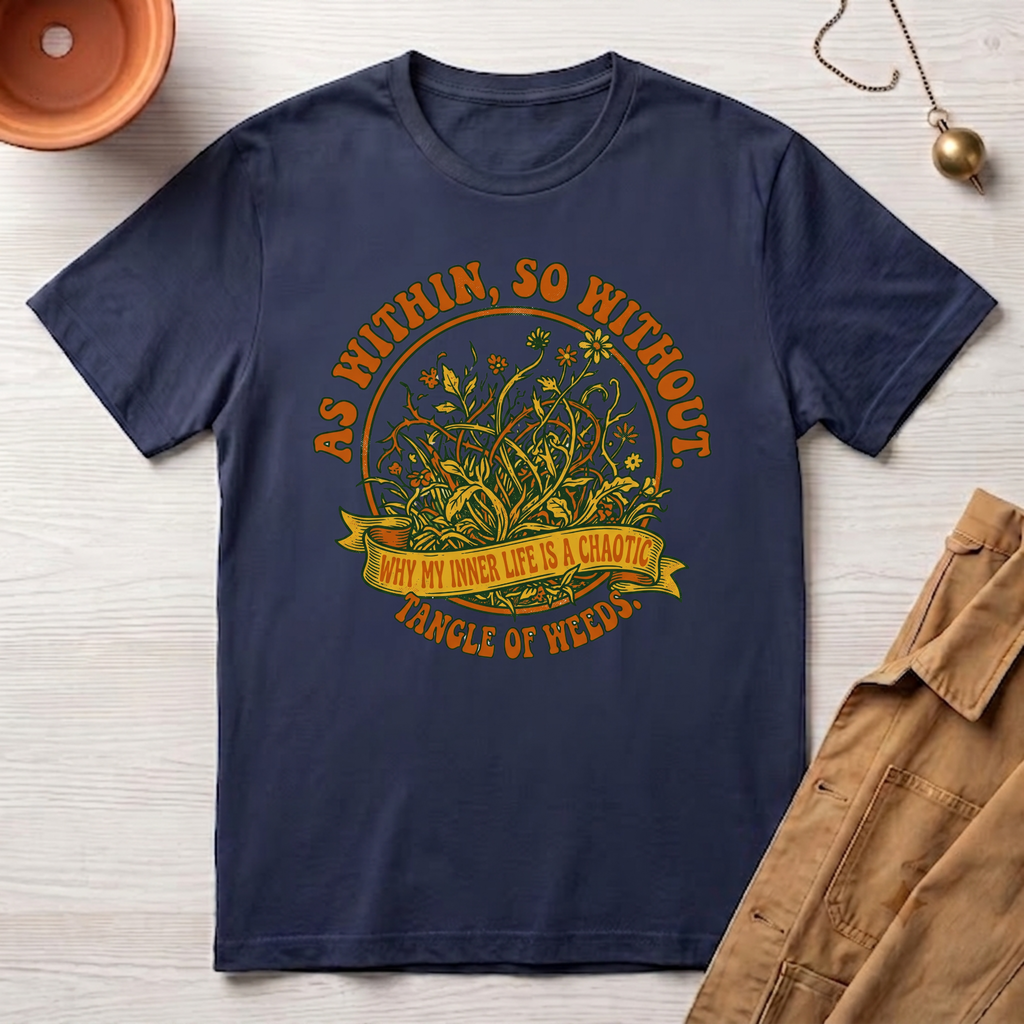 As Within, So Without T-Shirt