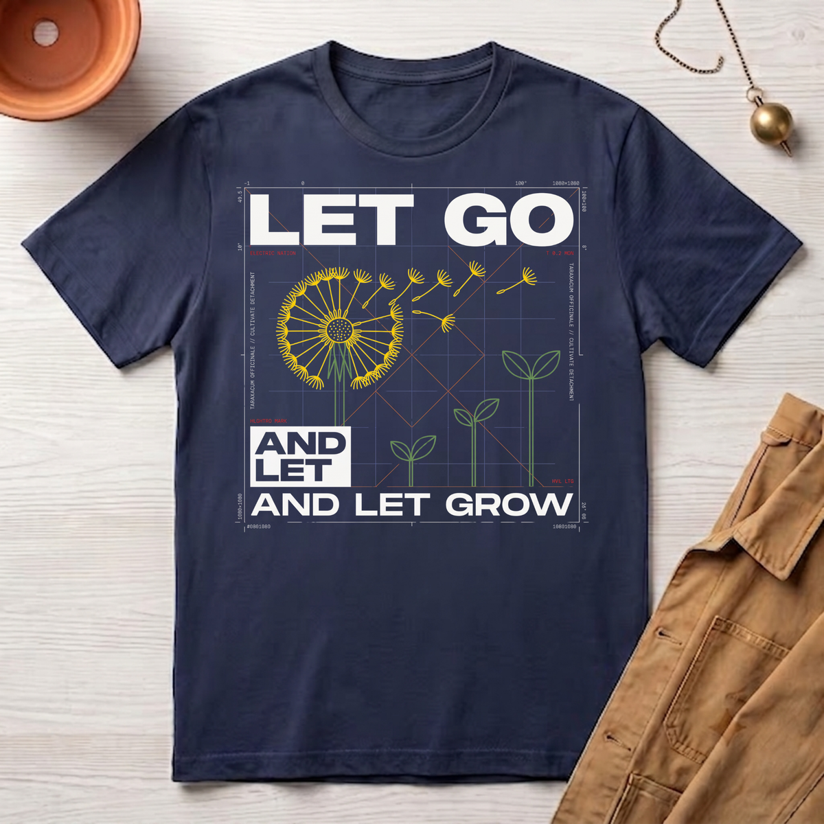 Let Go and Let Grow T-Shirt