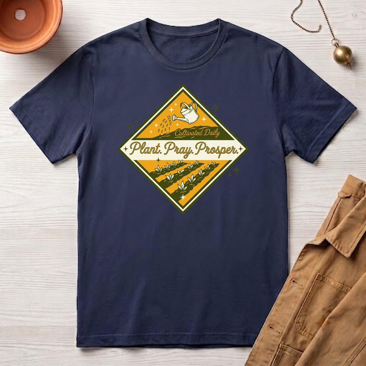 Plant, Pray, Prosper T-Shirt