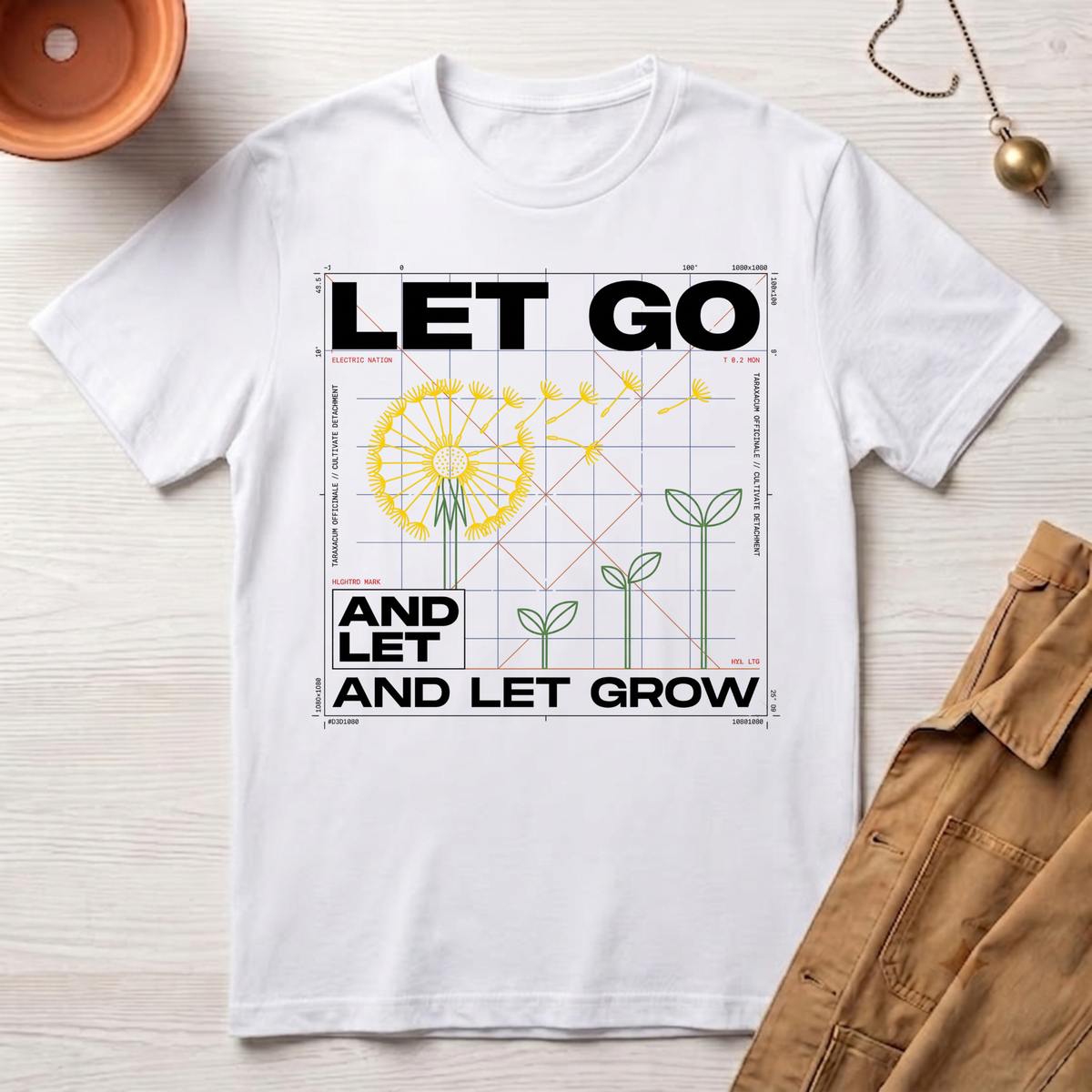 Let Go and Let Grow T-Shirt