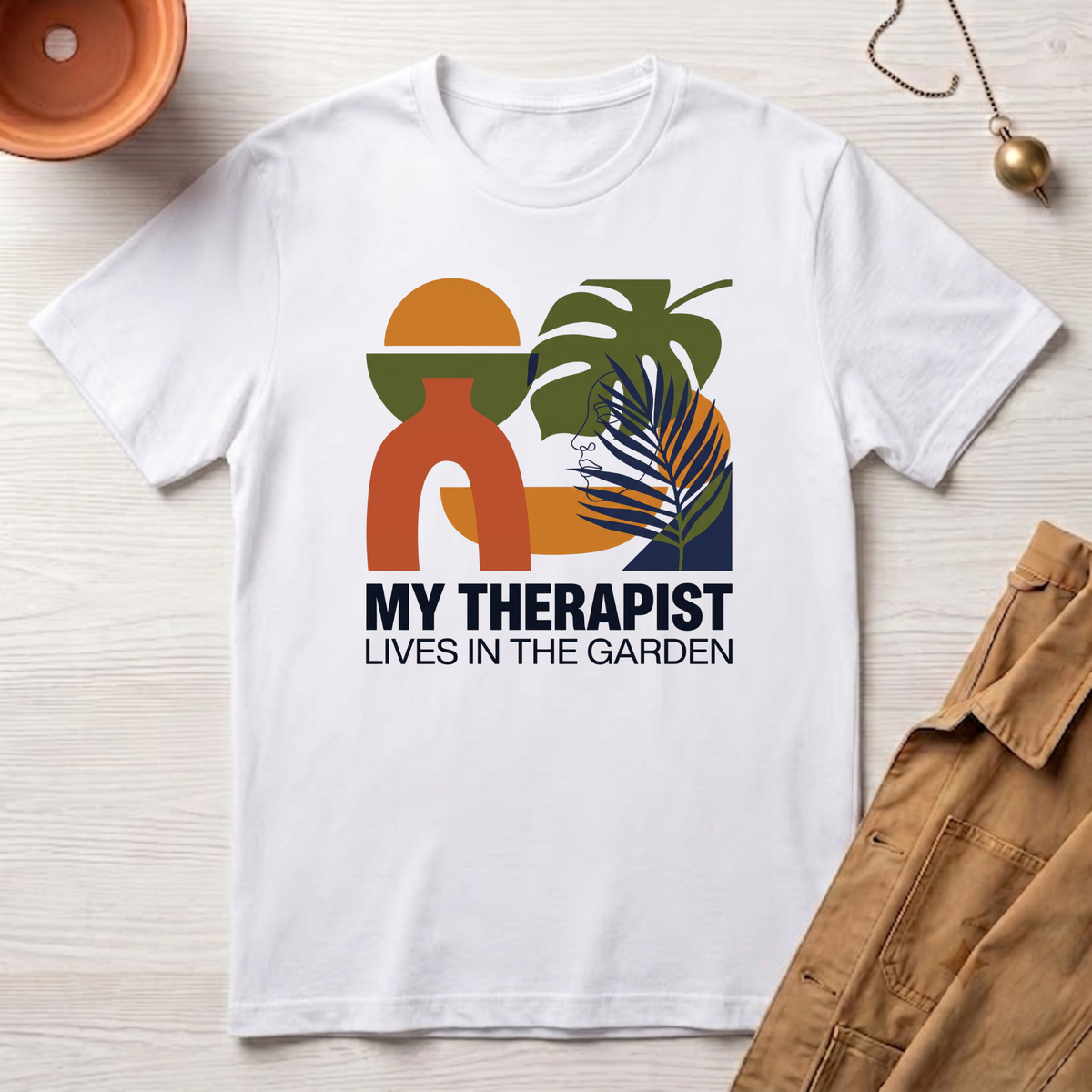 My Therapist Lives In The Garden T-Shirt