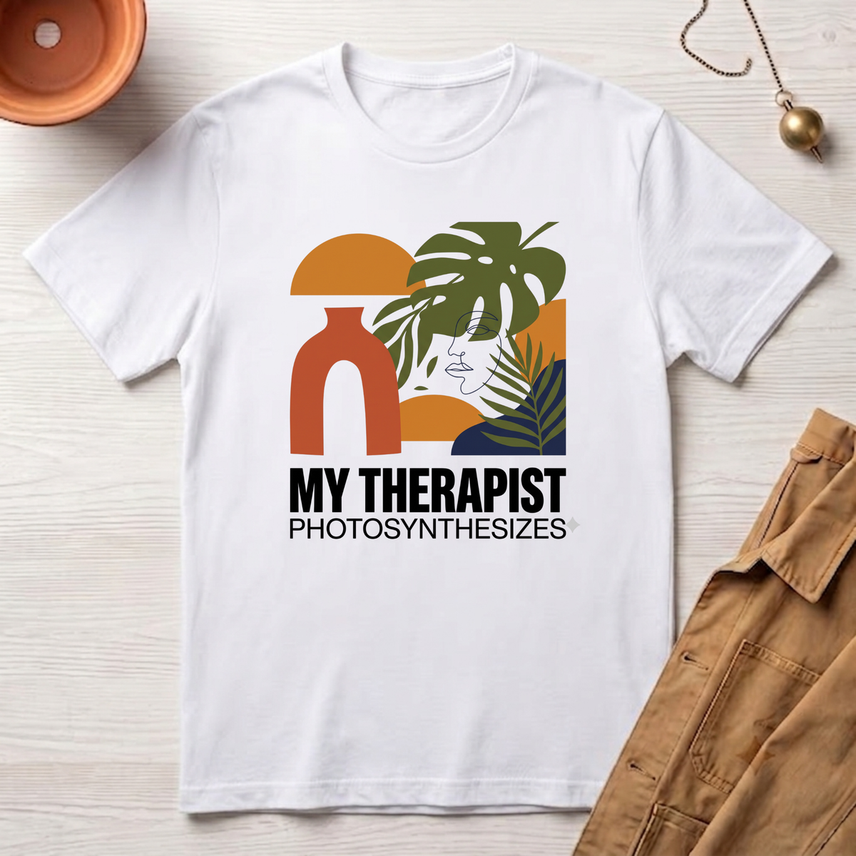 My Therapist Photosynthesizes T-Shirt