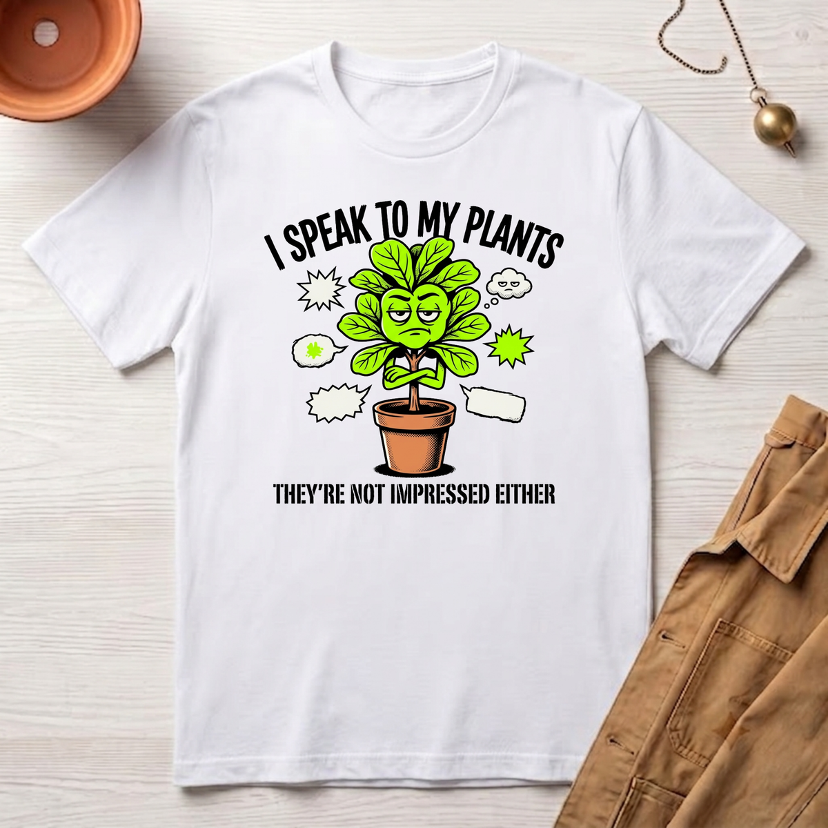 I Speak To My Plants T-Shirt